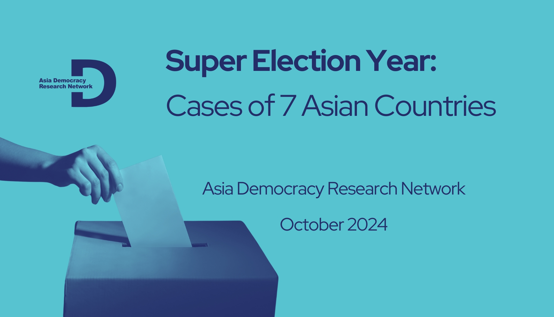 [ADRN Special Report] Super Election Year: Cases of 7 Asian Countries